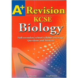 A+ Revision Kcse Biology