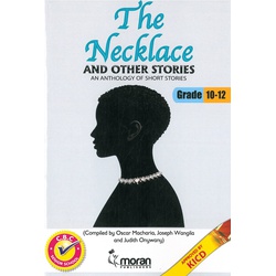The Necklace and Other Stories-An Anthology of Short Stories-Grade 10-12