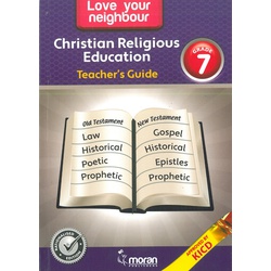 Love Your Neighbour CRE Teacher's Guide Grade 7