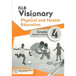 Visionary Physical And Health Education Grade 4 Teacher's Guide