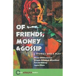 Friends Money Gossip Hodder African Readers